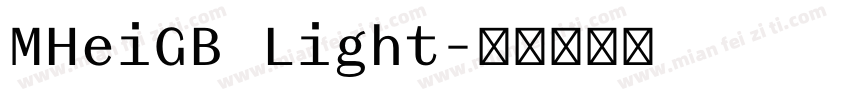 MHeiGB Light字体转换